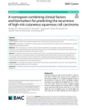 A nomogram combining clinical factors and biomarkers for predicting the recurrence of high-risk cutaneous squamous cell carcinoma