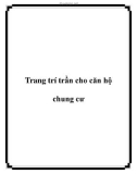 Trang trí trần cho căn hộ chung cư