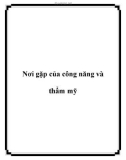 Nơi gặp của công năng và thẩm mỹ