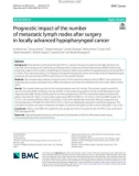 Prognostic impact of the number of metastatic lymph nodes after surgery in locally advanced hypopharyngeal cancer