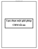 Lựa chọn một giải pháp CRM tối ưu