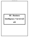 BI - Business Intelligence: Vai trò kết nối