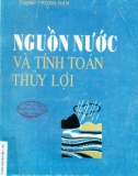 Tính toán thủy lợi và sử dụng nguồn nước: Phần 1