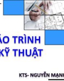 Giáo trình Vẽ kỹ thuật - KTS. Nguyễn Mạnh Hùng