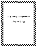 25 ý tưởng trang trí ban công tuyệt đẹp