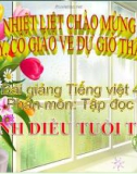 Slide bài Tập đọc: Cánh diều tuổi thơ - Tiếng việt 4 - GV.Lâm Ngọc Hoa