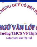 Bài giảng Ngữ văn lớp 6: Cây tre Việt Nam (Thép Mới) - Bùi Thị Huế