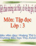 Bài giảng Tập đọc Chú ở bên Bác Hồ