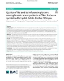 Quality of life and its influencing factors among breast cancer patients at Tikur Anbessa specialised hospital, Addis Ababa, Ethiopia