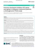 Immune checkpoint inhibitor (ICI) genes and aging in malignant melanoma patients: A clinicogenomic TCGA study