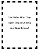 Năm Nhâm Thìn: Chọn người xông đất, hướng xuất hành thế nào?