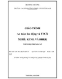 Giáo trình An toàn lao động và vệ sinh lao động (Nghề: Kỹ thuật máy lạnh và điều hòa không khí) - CĐ Công nghiệp và Thương mại