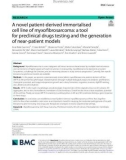 A novel patient-derived immortalised cell line of myxofibrosarcoma: A tool for preclinical drugs testing and the generation of near-patient models