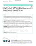 Age and cancer type: Associations with increased odds of receiving a late diagnosis in people with advanced cancer