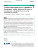 Optimization of supraclavicular lymph node clinical target volume delineation in high-risk breast cancer: A single center experience and recommendation