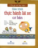 Giáo trình Thực hành lái xe cơ bản: Phần 1