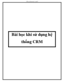 Bài học khi sử dụng hệ thống CRM