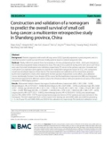 Construction and validation of a nomogram to predict the overall survival of small cell lung cancer: A multicenter retrospective study in Shandong province, China