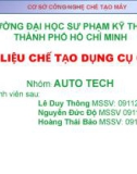 BÀI THUYẾT TRÌNH: VẬT LIỆU CHẾ TẠO DỤNG CỤ CẮT