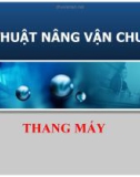 Kỹ thuật nâng vận chuyển - Thang máy