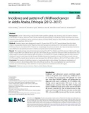 Incidence and pattern of childhood cancer in Addis Ababa, Ethiopia (2012–2017)