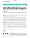 A multivariable model of ultrasound and clinicopathological features for predicting axillary nodal burden of breast cancer: Potential to prevent unnecessary axillary lymph node dissection