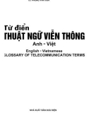 Từ điển thuật ngữ viễn thông (Anh - Việt): Phần 1 - TS. Phùng Văn Vận