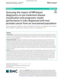 Assessing the impact of MRI based diagnostics on pre-treatment disease classifcation and prognostic model performance in men diagnosed with new prostate cancer from an unscreened population