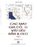 Tìm hiểu các máy gia công vật liệu dẻo và rắn (Tập 2): Phần 1