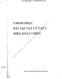 Phương pháp giải các bài tập Vật lý (Tập 2): Phần 1