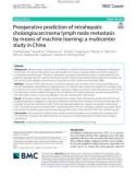 Preoperative prediction of intrahepatic cholangiocarcinoma lymph node metastasis by means of machine learning: A multicenter study in China