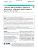 Safety and efficacy profle of Trastuzumab deruxtecan in solid cancer: Pooled reanalysis based on clinical trials