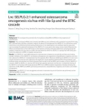 Lnc-SELPLG-2: 1 enhanced osteosarcoma oncogenesis via hsa-miR-10a-5p and the BTRC cascade