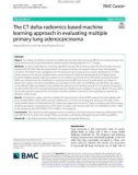 The CT delta-radiomics based machine learning approach in evaluating multiple primary lung adenocarcinoma