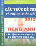 Phương pháp giải môn Tiếng Anh 2015 và cấu trúc đề thi