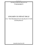 Sáng kiến kinh nghiệm Mầm non: Một số biện pháp giáo dục kỹ năng sống cho trẻ 4-5 tuổi tại trường mầm non