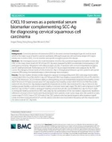 CXCL10 serves as a potential serum biomarker complementing SCC-Ag for diagnosing cervical squamous cell carcinoma