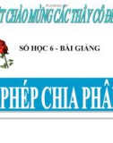 Bài giảng Số học 6 chương 3 bài 12: Phép chia phân số