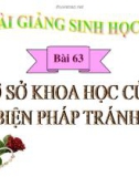 Bài giảng Sinh học lớp 8 bài 63: Cơ sở khoa học của các biện pháp tránh thai