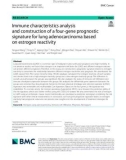 Immune characteristics analysis and construction of a four-gene prognostic signature for lung adenocarcinoma based on estrogen reactivity