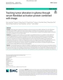 Tracking tumor alteration in glioma through serum fibroblast activation protein combined with image