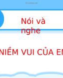 Bài giảng môn Tiếng Việt lớp 2 sách Kết nối tri thức năm học 2021-2022 - Bài 19: Nói và nghe Niềm vui của em (Trường Tiểu học Thạch Bàn B)