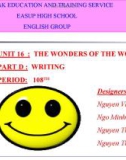 Bài giảng Tiếng Anh 11 – Unit 16: The wonders of the world (Writing)