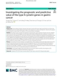 Investigating the prognostic and predictive value of the type II cystatin genes in gastric cancer