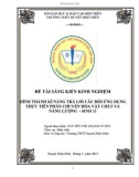 Sáng kiến kinh nghiệm THPT: Hình thành kĩ năng trả lời câu hỏi ứng dụng thực tiễn phần chuyển hóa vật chất và năng lượng - Sinh 11