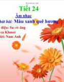 Bài giảng Học hát bài: Màu xanh quê hương - Âm nhạc 5 - GV: Hoàng Dung