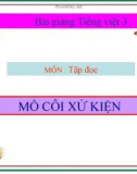 Bài Tập đọc: Mồ côi xử kiện - Bài giảng điện tử Tiếng việt 3 - GV.Hoàng Thi Thơ