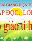 Bài giảng Tập đọc: Cô giáo tí hon - Tiếng việt 3 - GV.N.Phương Mai