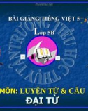 Bài giảng Luyện từ và câu: Đại từ - Tiếng việt 5 - GV.N.T.Hồng