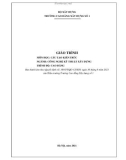 Giáo trình Cấu tạo kiến trúc (Ngành: Công nghệ kỹ thuật xây dựng - Cao đẳng) - Trường Cao đẳng Xây dựng số 1